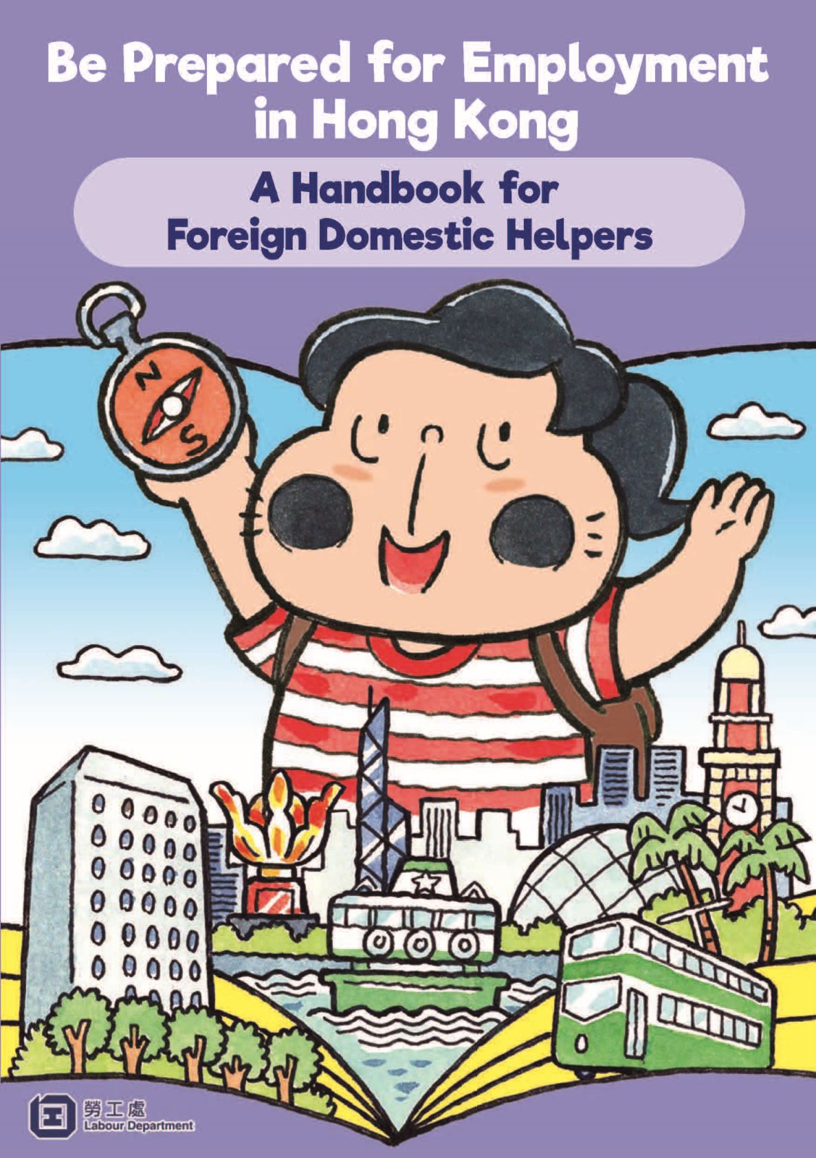 Be Prepared for Employment in Hong Kong - A Handbook for Foreign Domestic Helpers