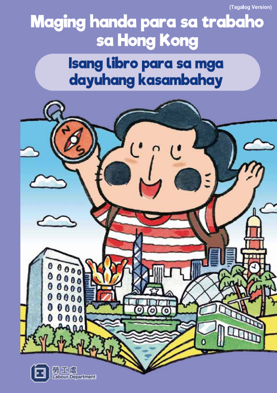 Be Prepared for Employment in Hong Kong - A Handbook for Foreign Domestic Helpers